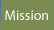 Mission